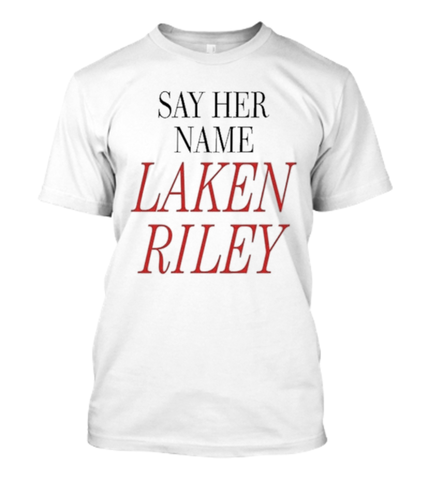 Say Her Name Laken Riley T-Shirt