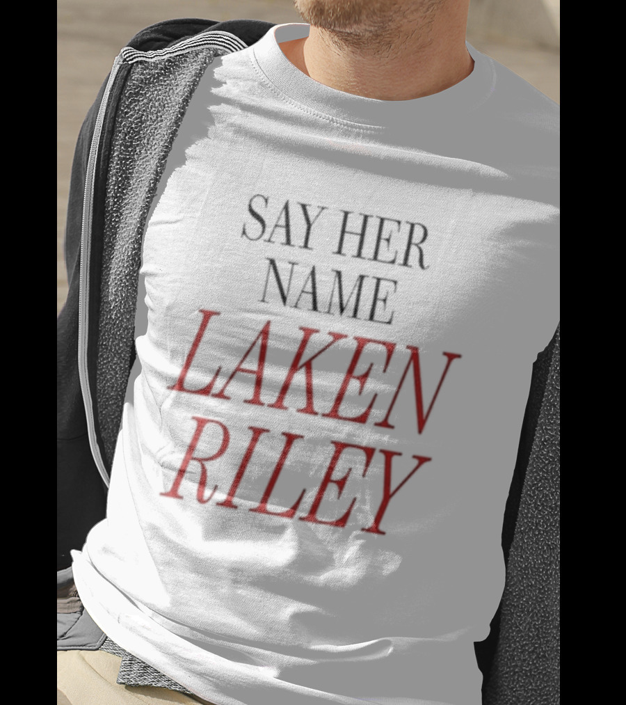 Say Her Name Laken Riley T-Shirt