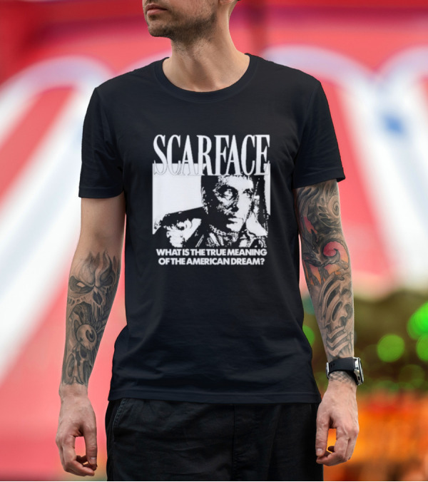 Premium T-Shirt: Scarface What Is The True Meaning Of The American Dream Classic Iconic Motivational Text T-Shirt Scarface What Is The True Meaning Of The American Dream Classic Iconic Motivational Text T-Shirt