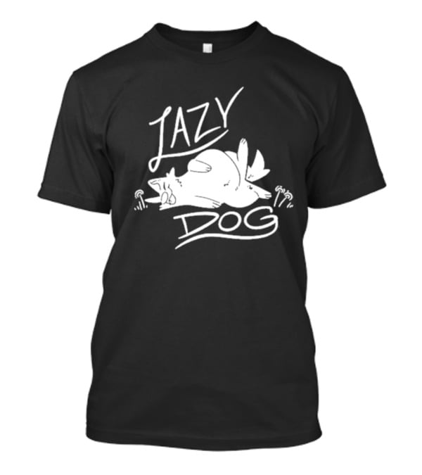 Lazy Dog Sleeping Art By Sloshdog T-Shirt