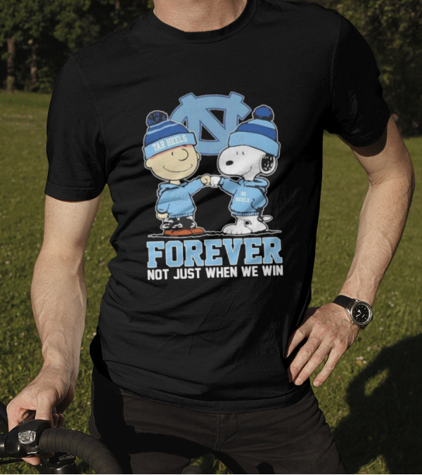 Snoopy And Charlie Brown North Carolina Tar Heels Go Heels Forever Not Just When We Win T-Shirt