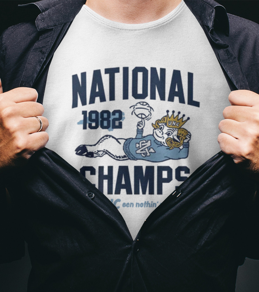UNC 1982 National Champs Been Nothin' Yet T-Shirt