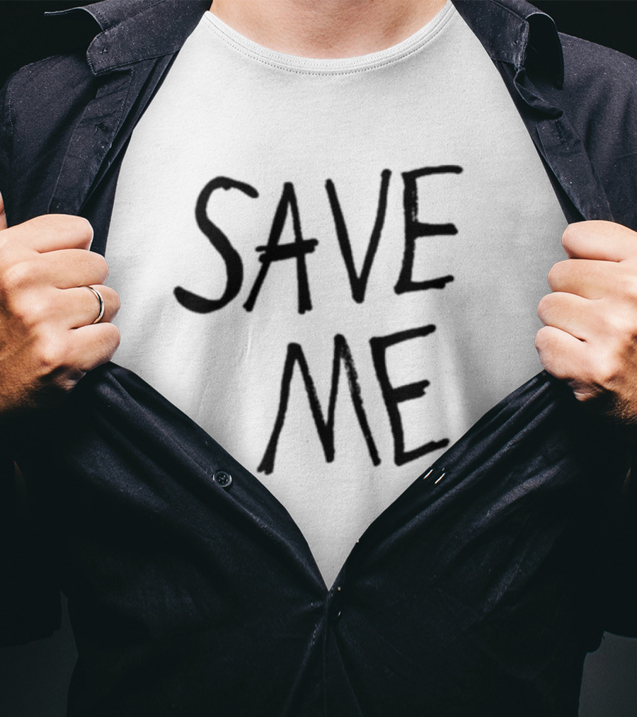 Save Me Save Me By Marcus Pork T-Shirt