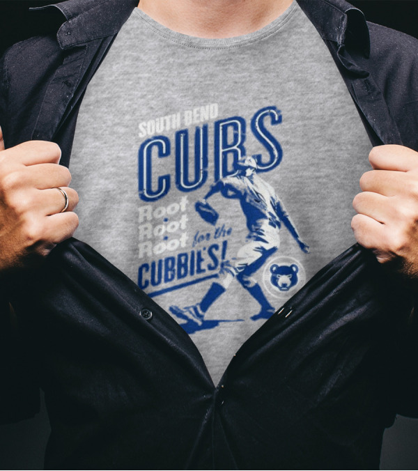 South Bend Cubs Root Root Root For The Cubbies Baseball Player T-Shirt