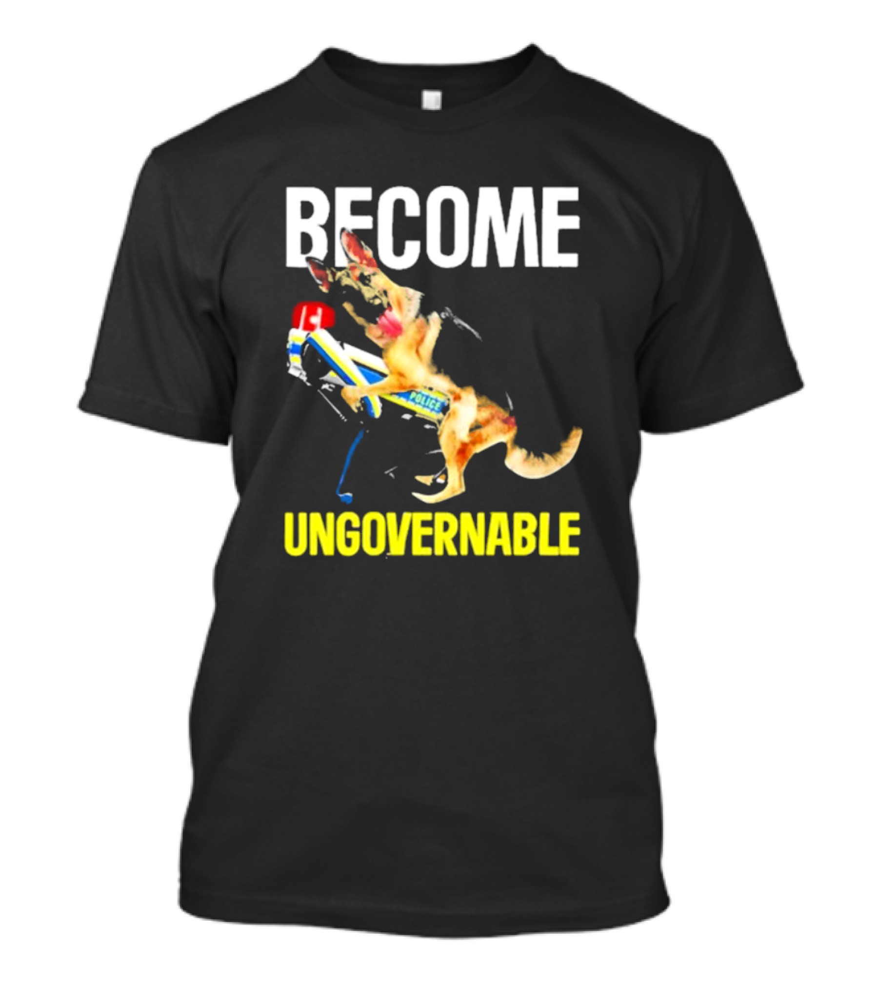 Become Ungovernable Police Dog Challenge T-Shirt