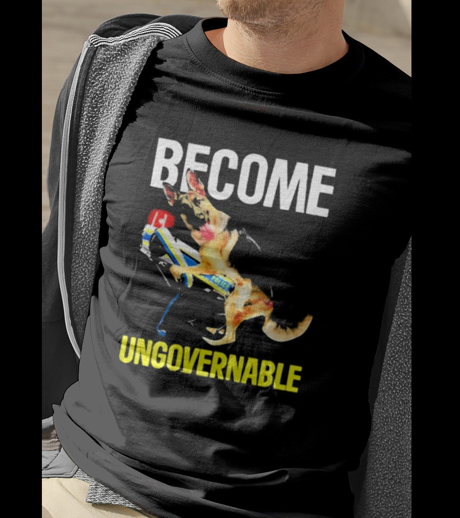 Become Ungovernable Police Dog Challenge T-Shirt