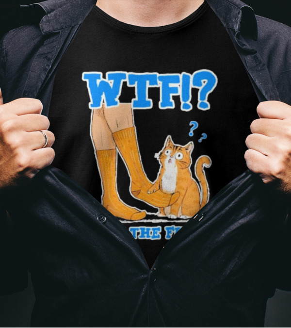 WTF What The Fluff Funny Cat Meme Confused Cat With Socks T-Shirt
