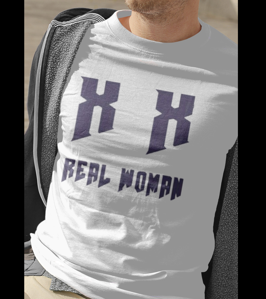 Xx Real Woman T-Shirt