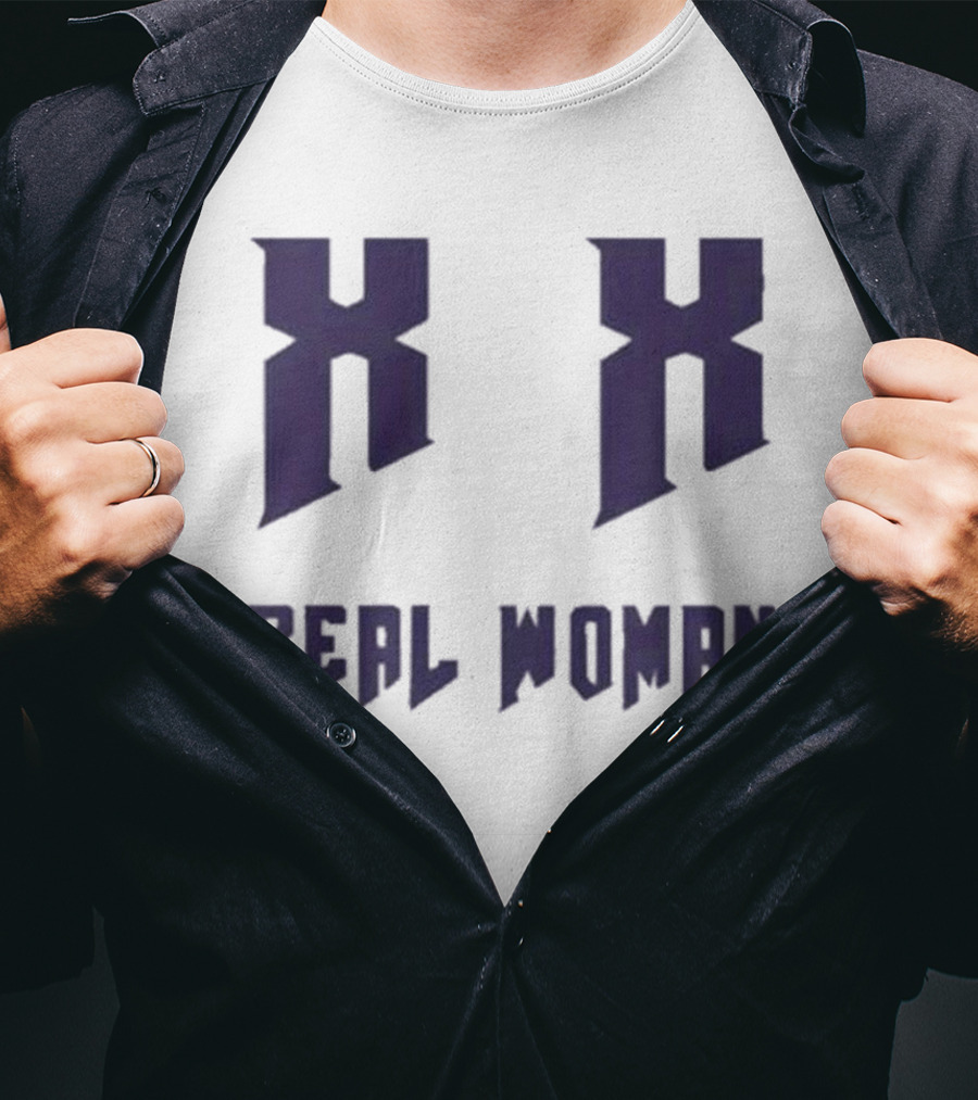 Xx Real Woman T-Shirt