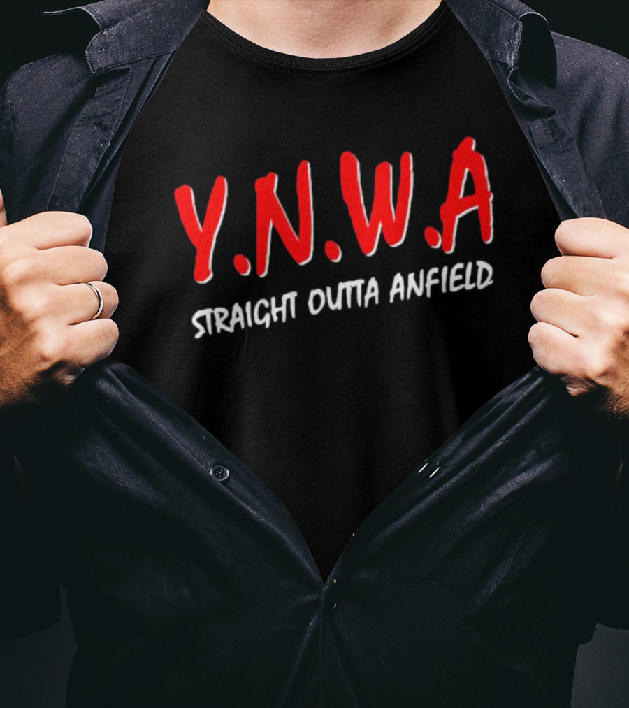 Y.N.W.A Straight Outta Anfield T-Shirt