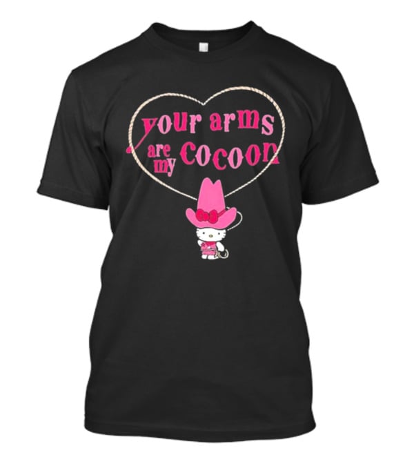 Your Arms Are My Cocoon Hello Kitty Cowboy Hat Rope Heart T-Shirt