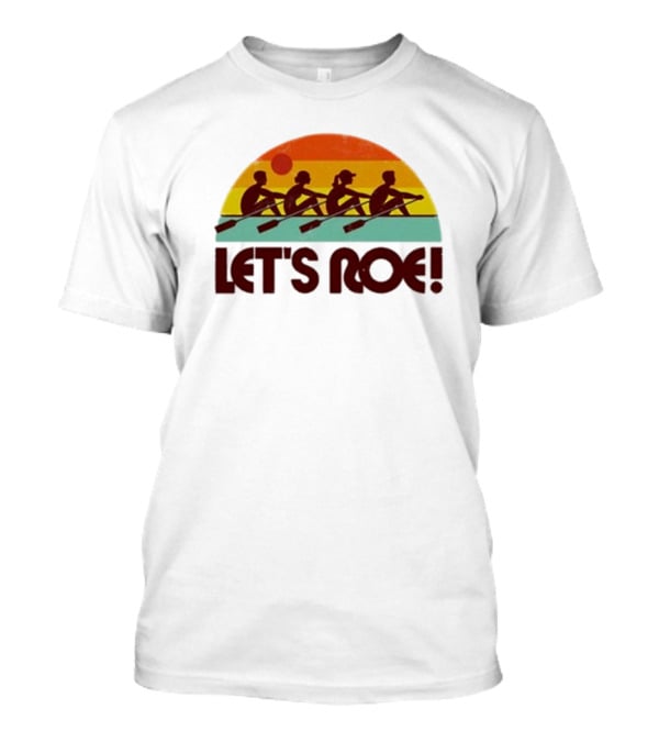Let’s Roe Vintage Rowing Team Sunset T-Shirt