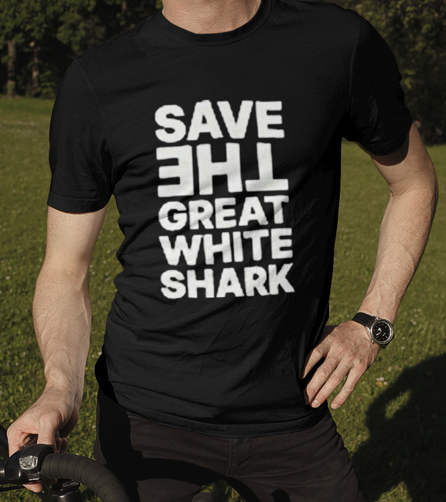 Save The Great White Shark T-Shirt