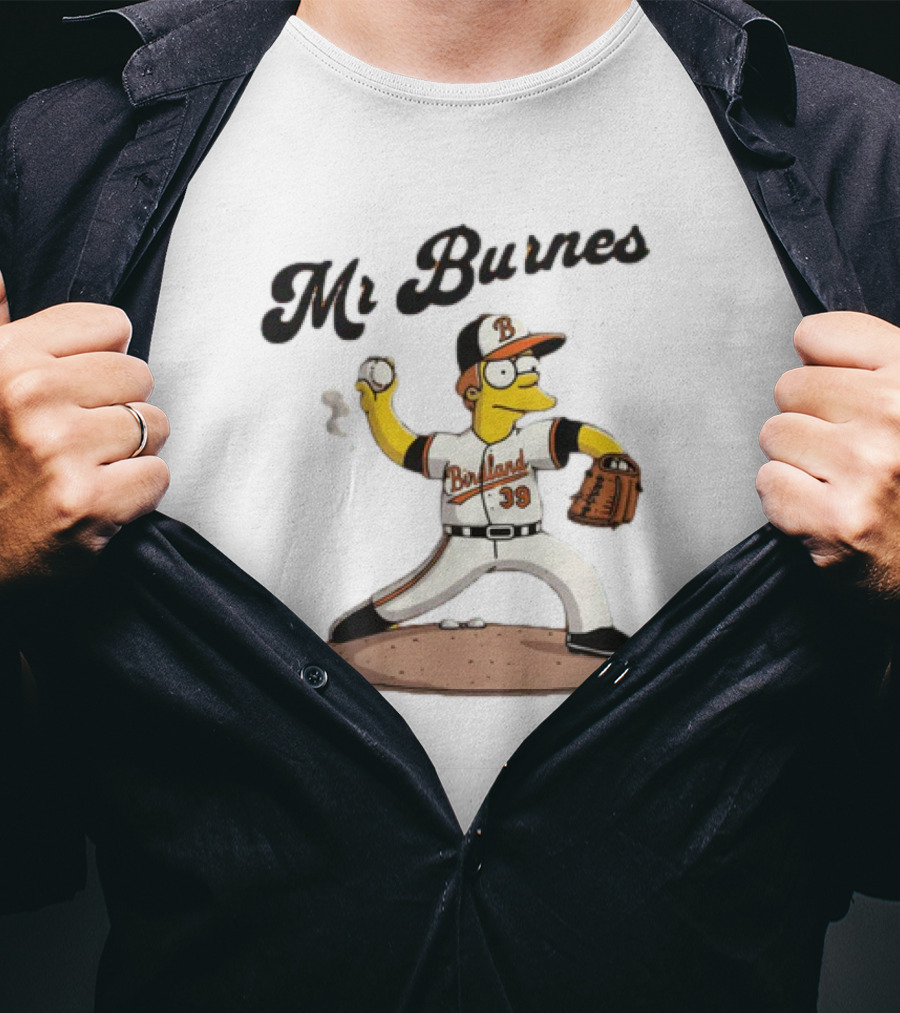 Baltimore Orioles Mr Burnes Baseball Cartoon Character T-Shirt