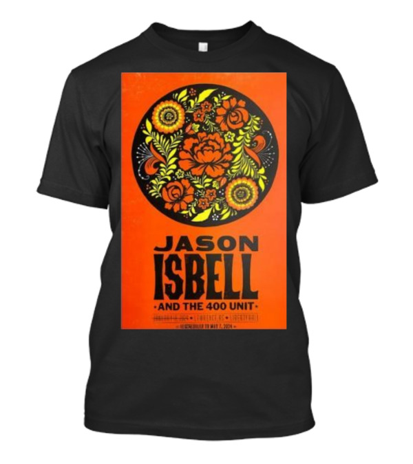 Jason Isbell And The 400 Unit May 7 2024 Liberty Hall Lawrence KS Floral Concert T-Shirt