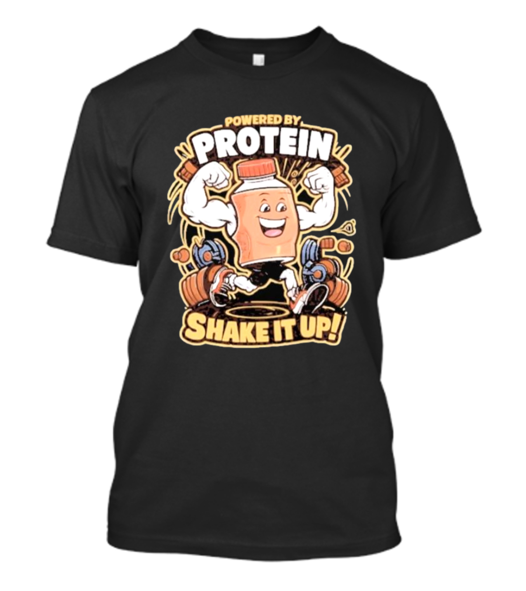 Powered By Protein Shake It Up Flexing Cartoon Bottle With Weights T-Shirt
