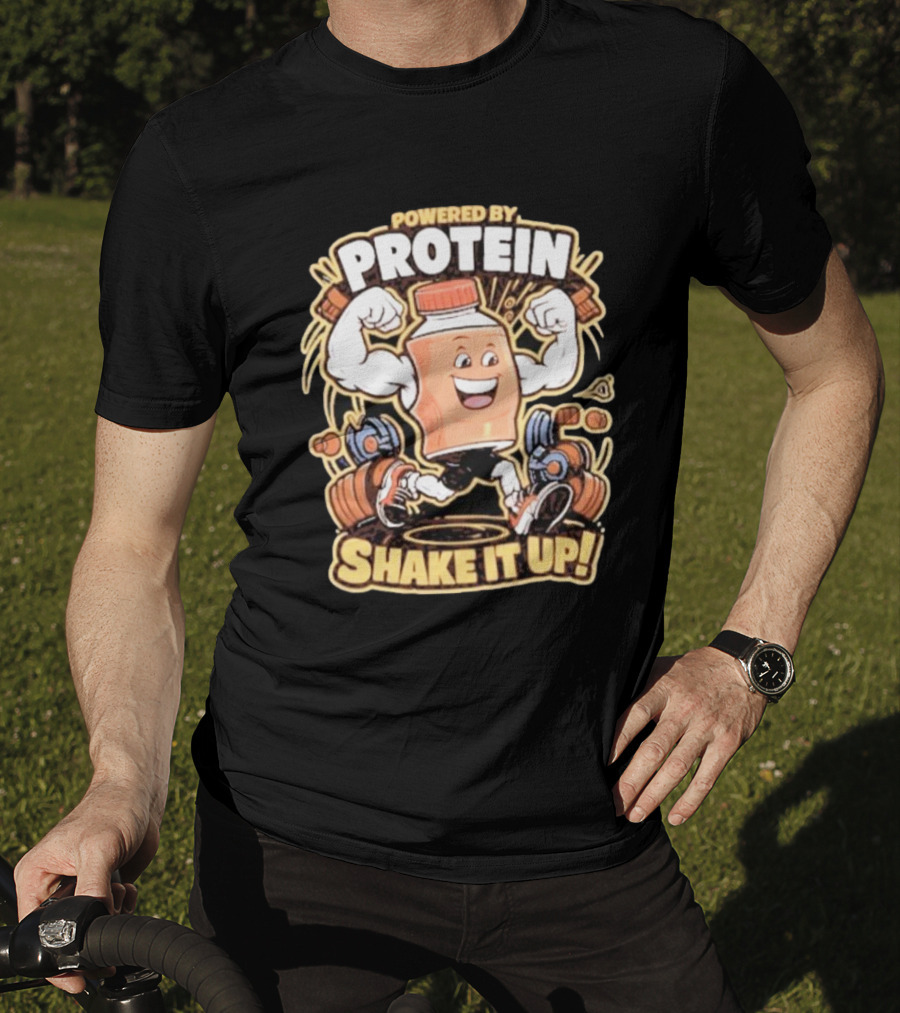 Powered By Protein Shake It Up Flexing Cartoon Bottle With Weights T-Shirt