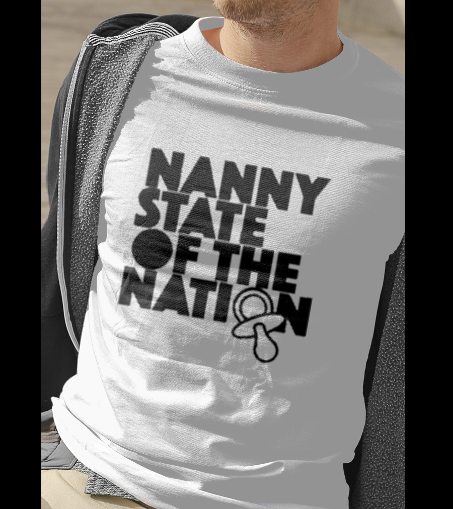 Nanny State Of The Nation Pacifier T-Shirt