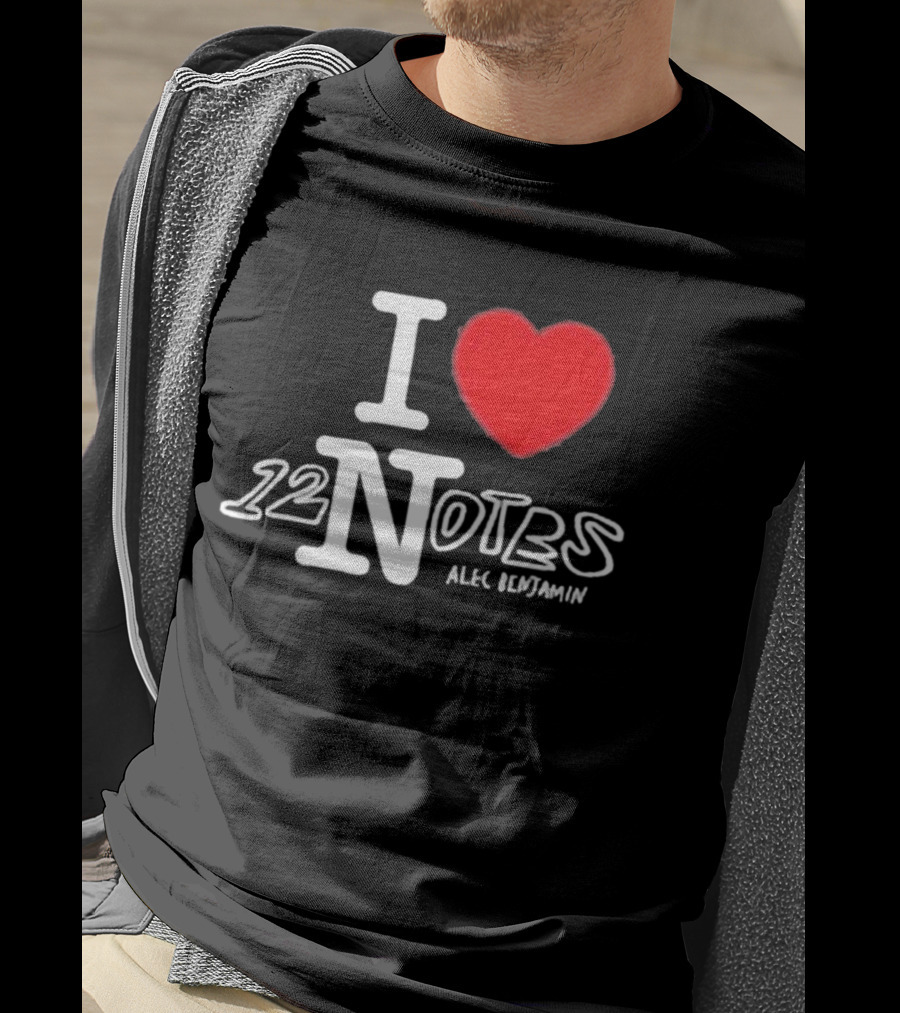 I Love 12 Notes Alec Benjamin T-Shirt