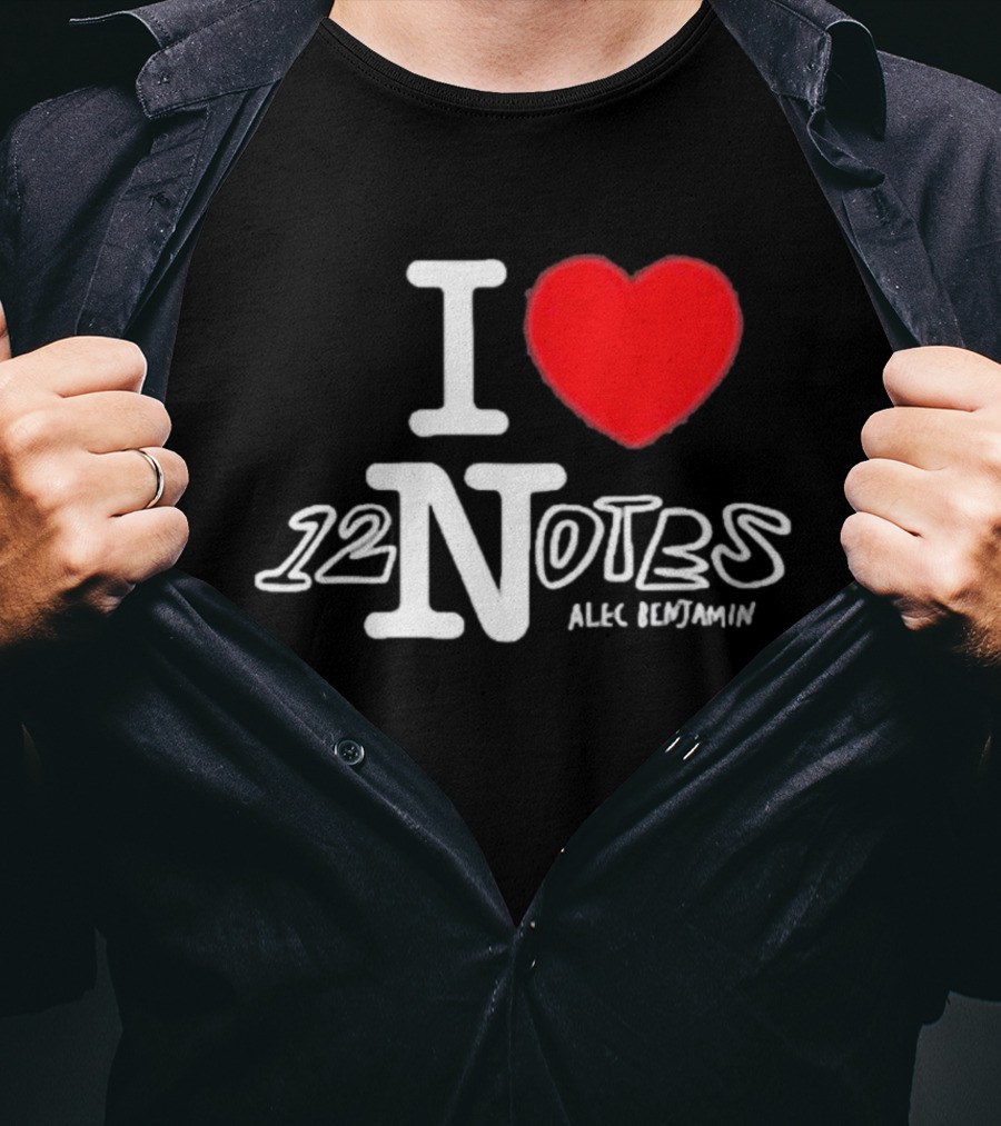 I Love 12 Notes Alec Benjamin T-Shirt