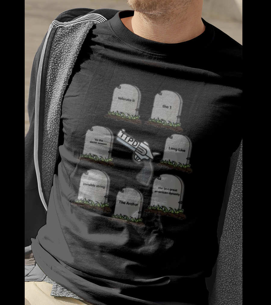 Tsttpd Tolerate It The 1 Long Live Seven Graves 'tis The Damn Season Invisible String The Archer The Last Great American Dynasty One Gun TTPD T-Shirt