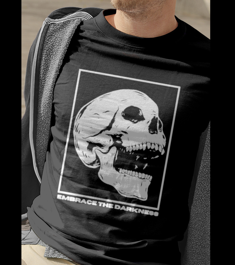 Embrace The Darkness Skull T-Shirt