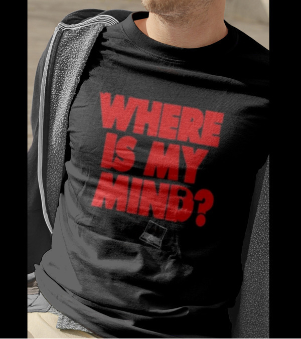 404 Where Is My Mind? Last Chance T-Shirt