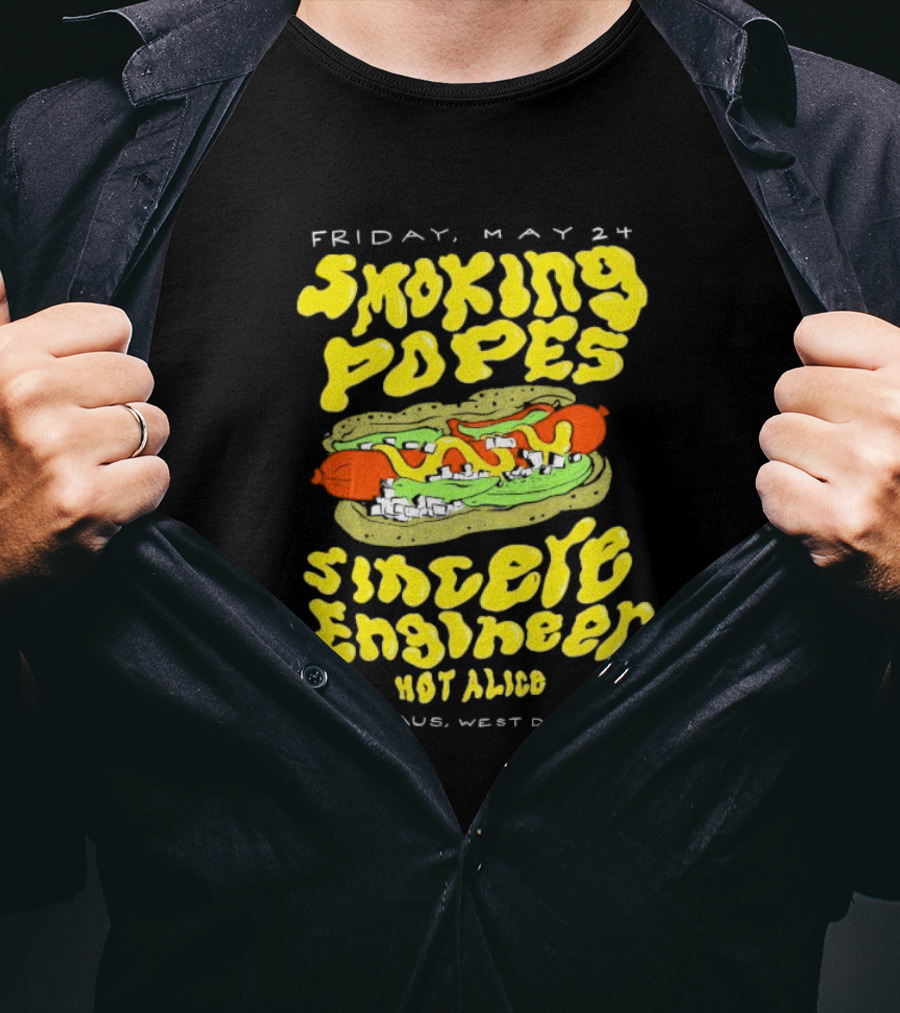 Friday May 24 Smoking Popes Sincere Engineer Hot Alice Rochaus West Dundee IL T-Shirt