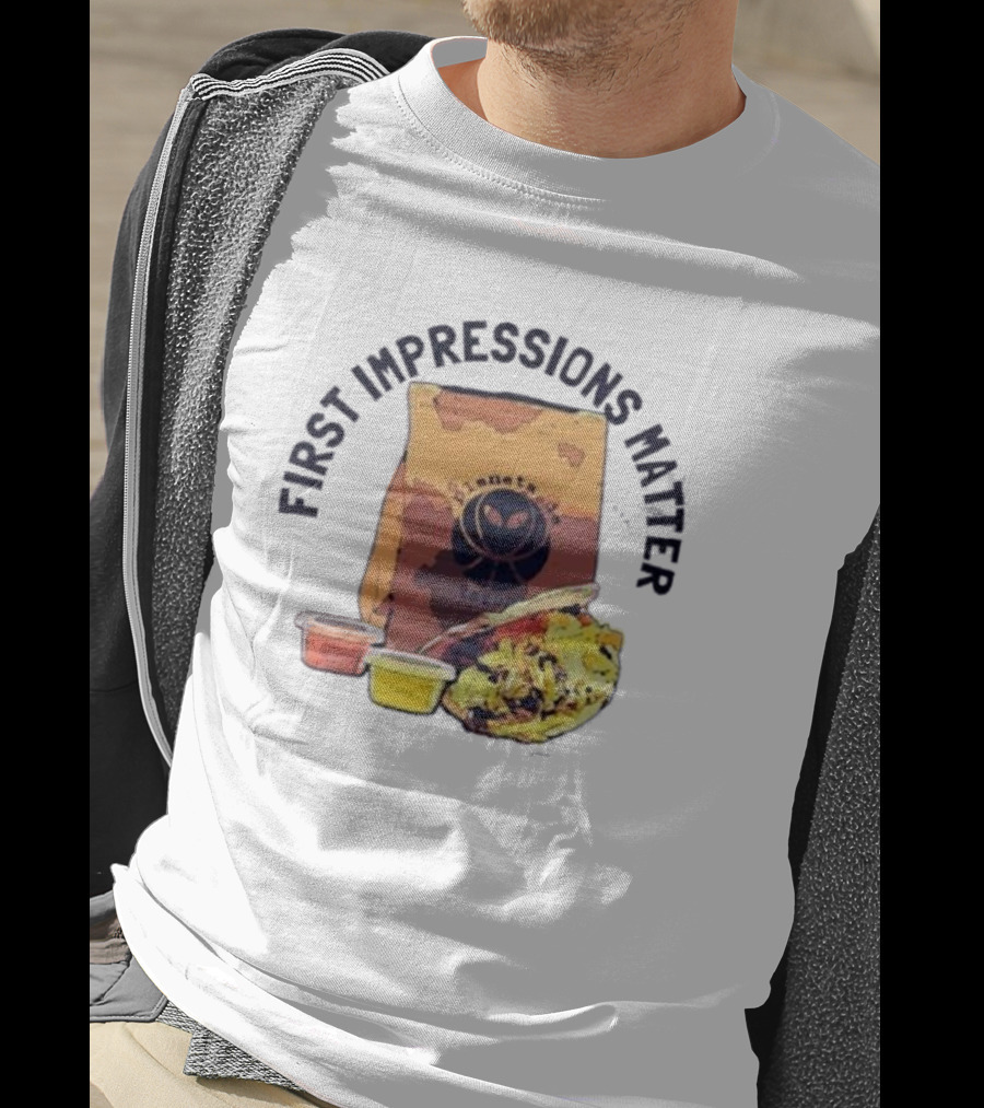 First Impressions Matter Planet Tacos Bag And Food T-Shirt