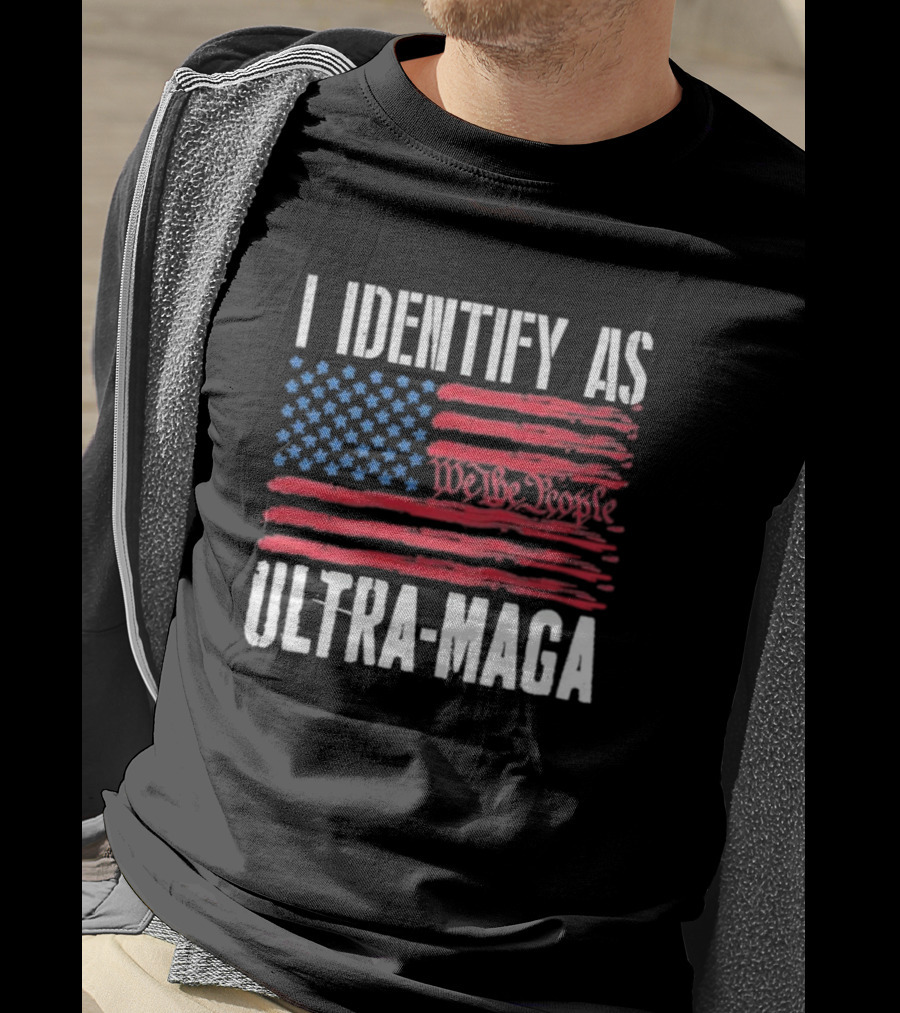 I Identify As Ultra Maga We The People Flag T-Shirt