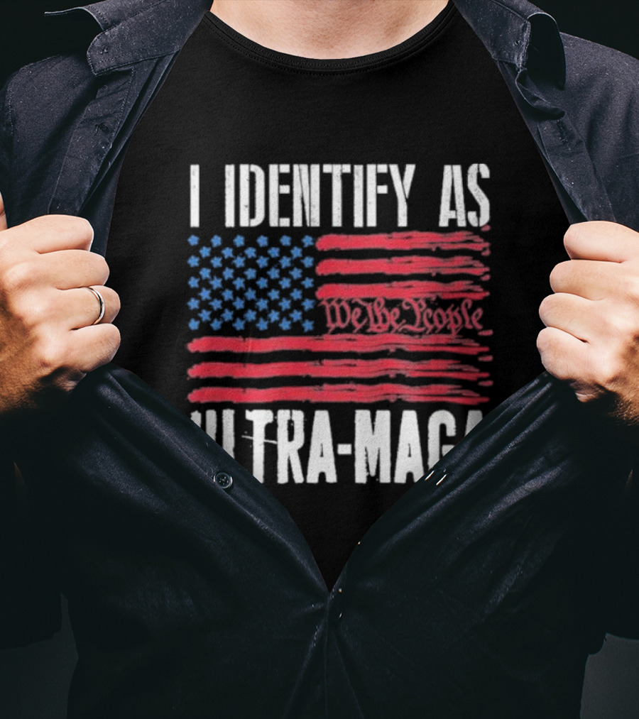 I Identify As Ultra Maga We The People Flag T-Shirt