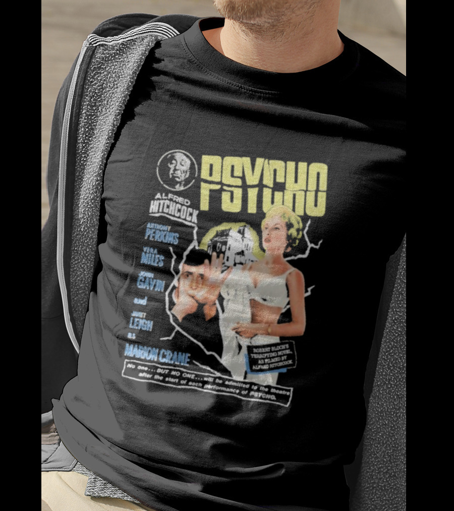 Alfred Hitchcock's Psycho Anthony Perkins Vera Miles John Gavin Janet Leigh As Marion Crane Theatre Admission Warning T-Shirt