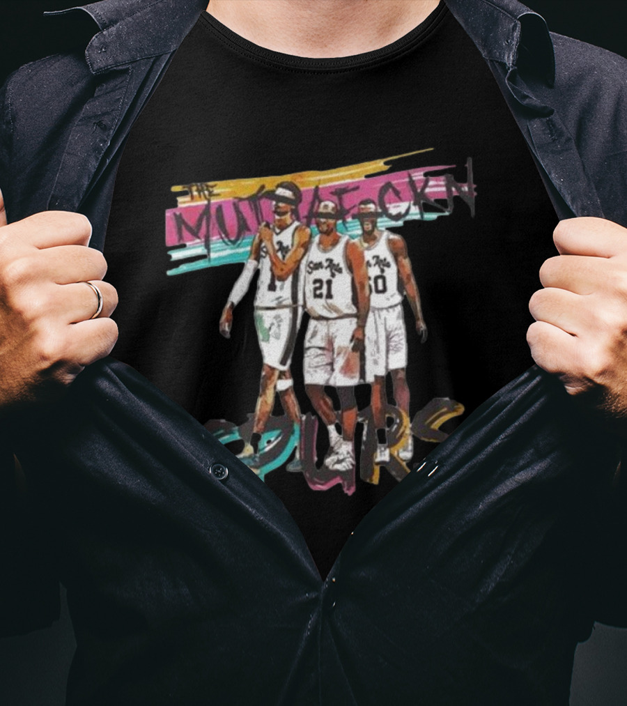 The Muthafckin Spurs San Antonio Basketball Team Trio T-Shirt