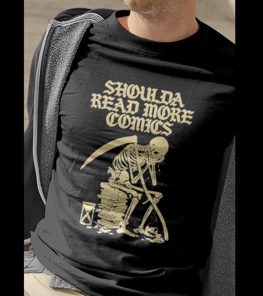 Shoulda Read More Comics Skeleton Sitting On Books With Hourglass T-Shirt