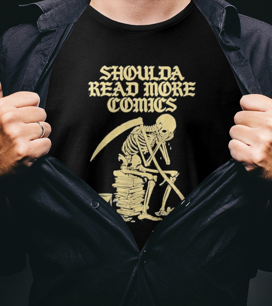 Shoulda Read More Comics Skeleton Sitting On Books With Hourglass T-Shirt