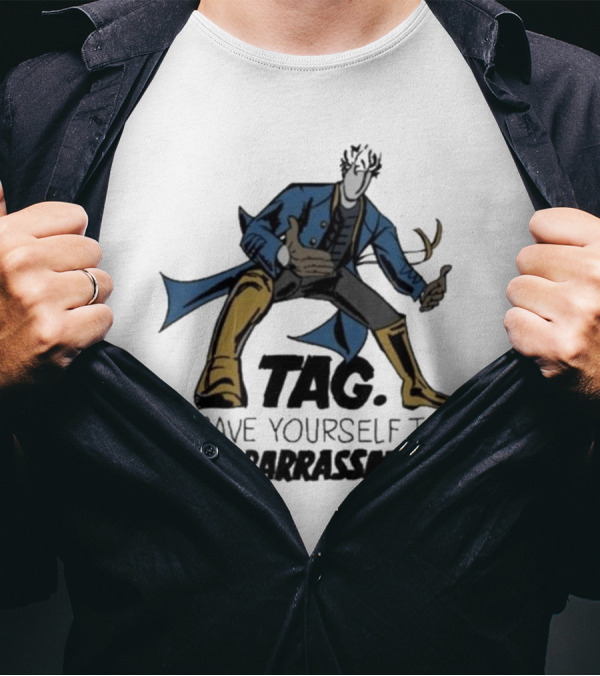 TAG Save Yourself The Embarrassment Mysterious Figure With Blue Coat And Yellow Boots T-Shirt