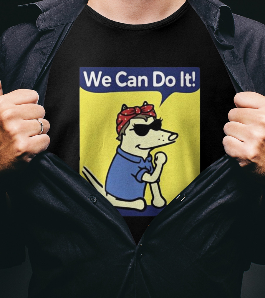 We Can Do It Teddy The Dog Rosie The Riveter T-Shirt