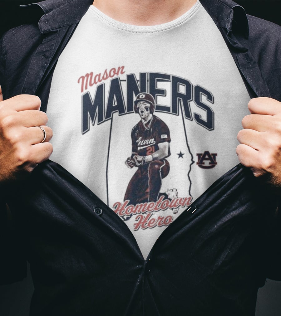 Mason Maners Hometown Hero Auburn 21 Baseball Legend T-Shirt