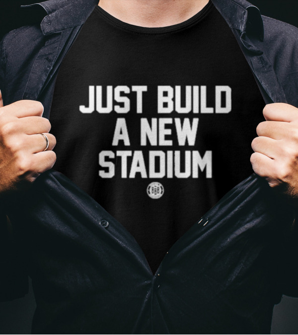 Bbbprinting Just Build A New Stadium Text T-Shirt