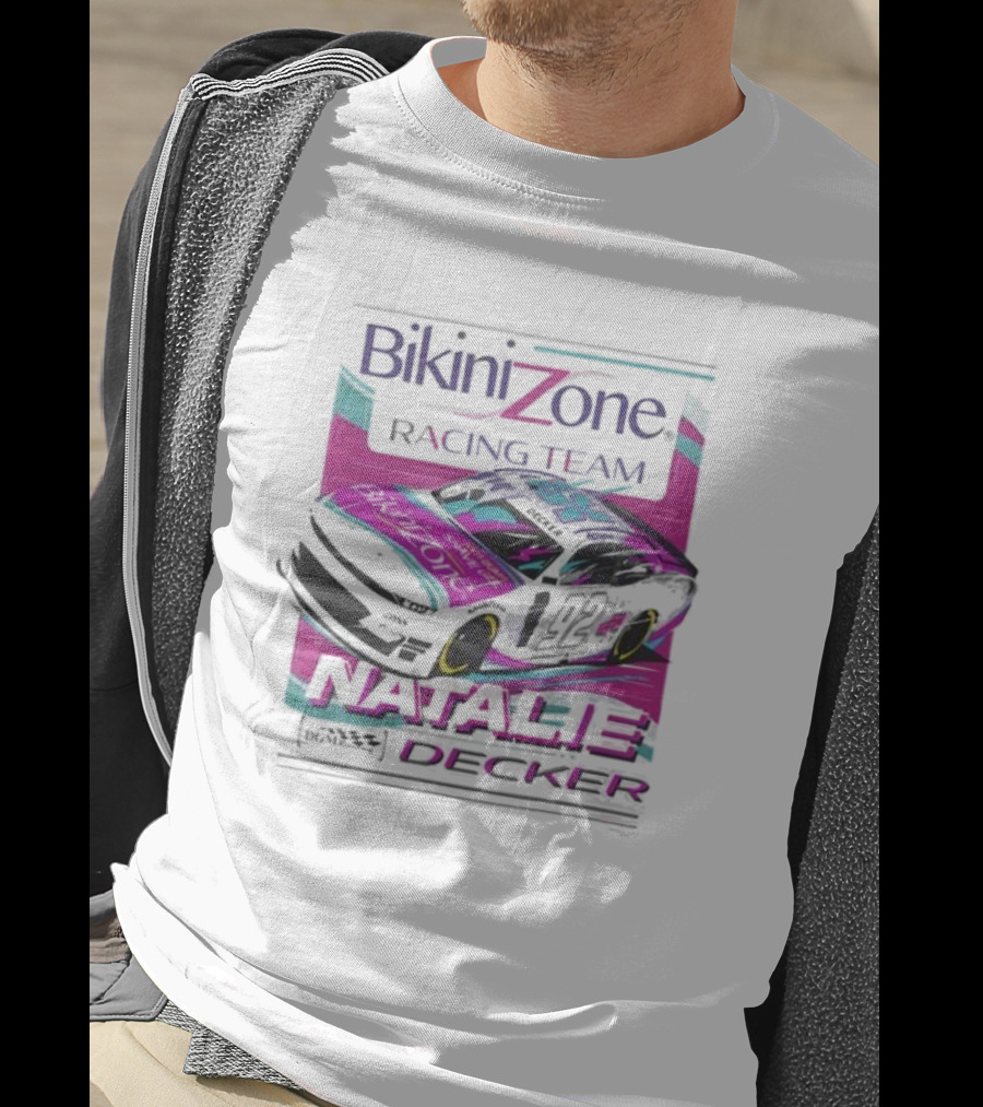 Bikini Zone Racing Team Natalie Decker 92 Car T-Shirt