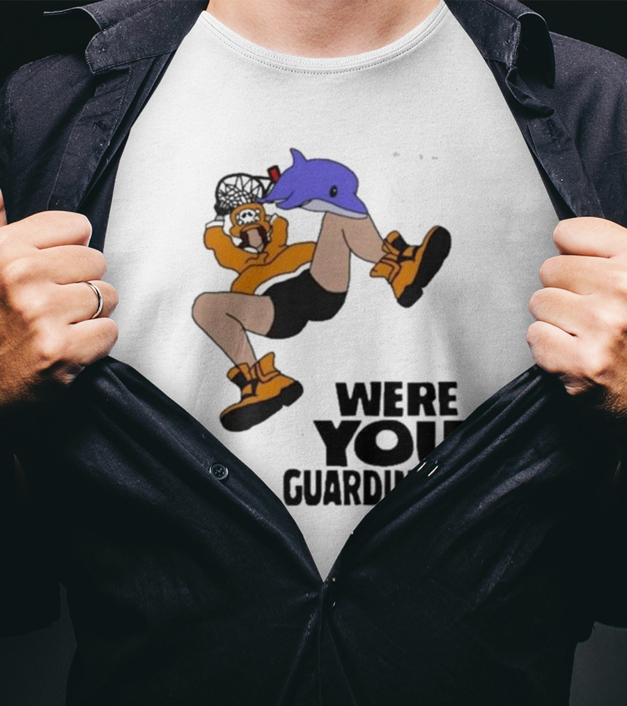 Were You Guarding Basketball Dunk With Dolphin T-Shirt