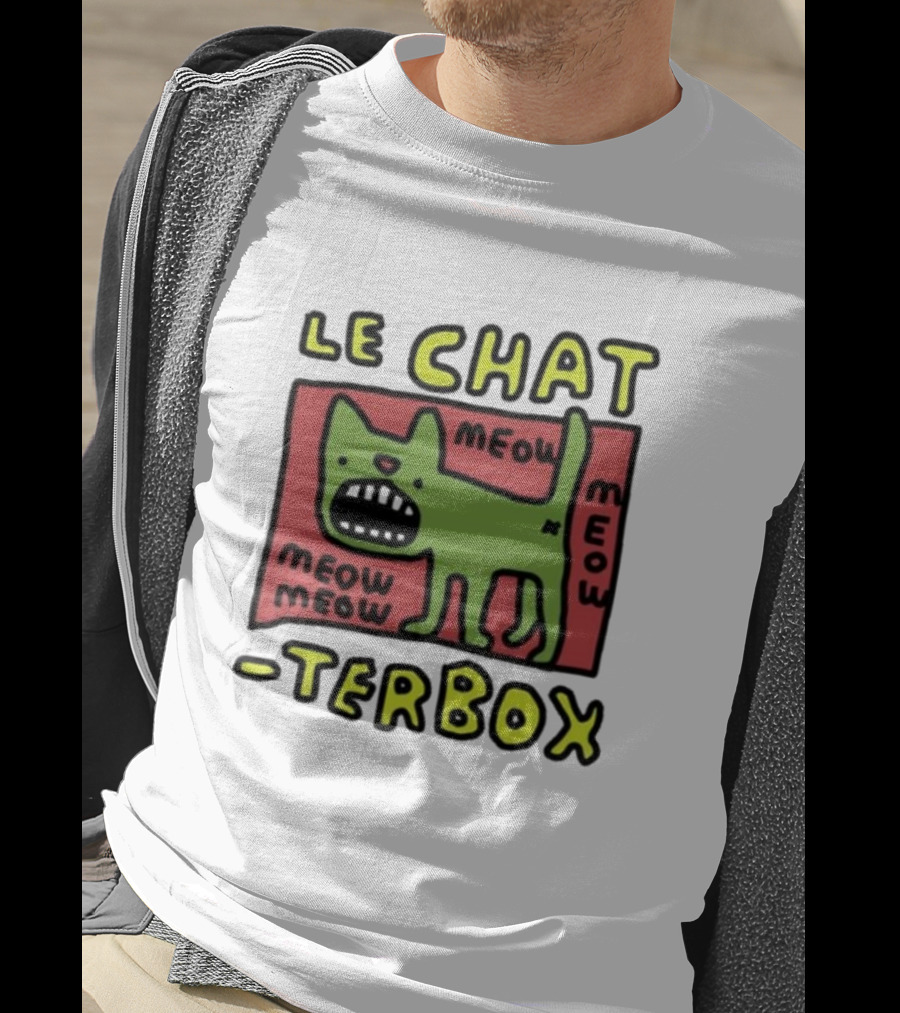 Le Chat Meow Meow Meow Meow Terbox T-Shirt