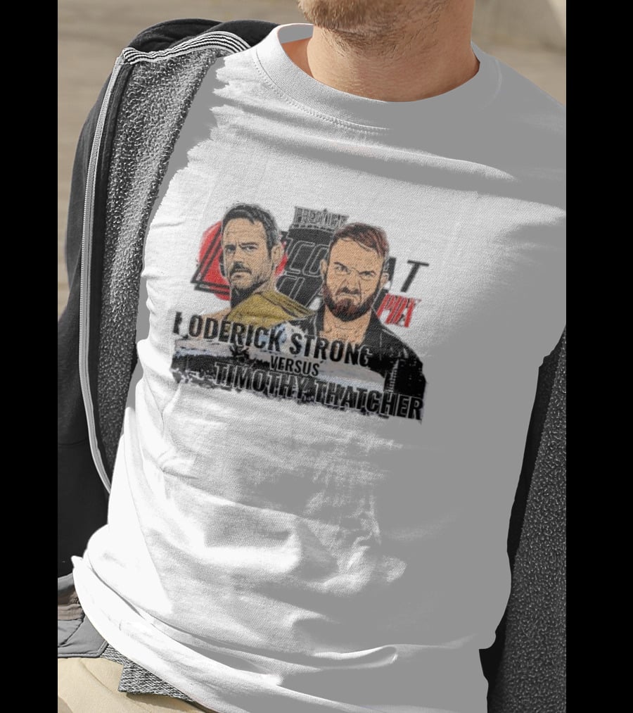 Prestige Combat PDX Roderick Strong Versus Timothy Thatcher T-Shirt