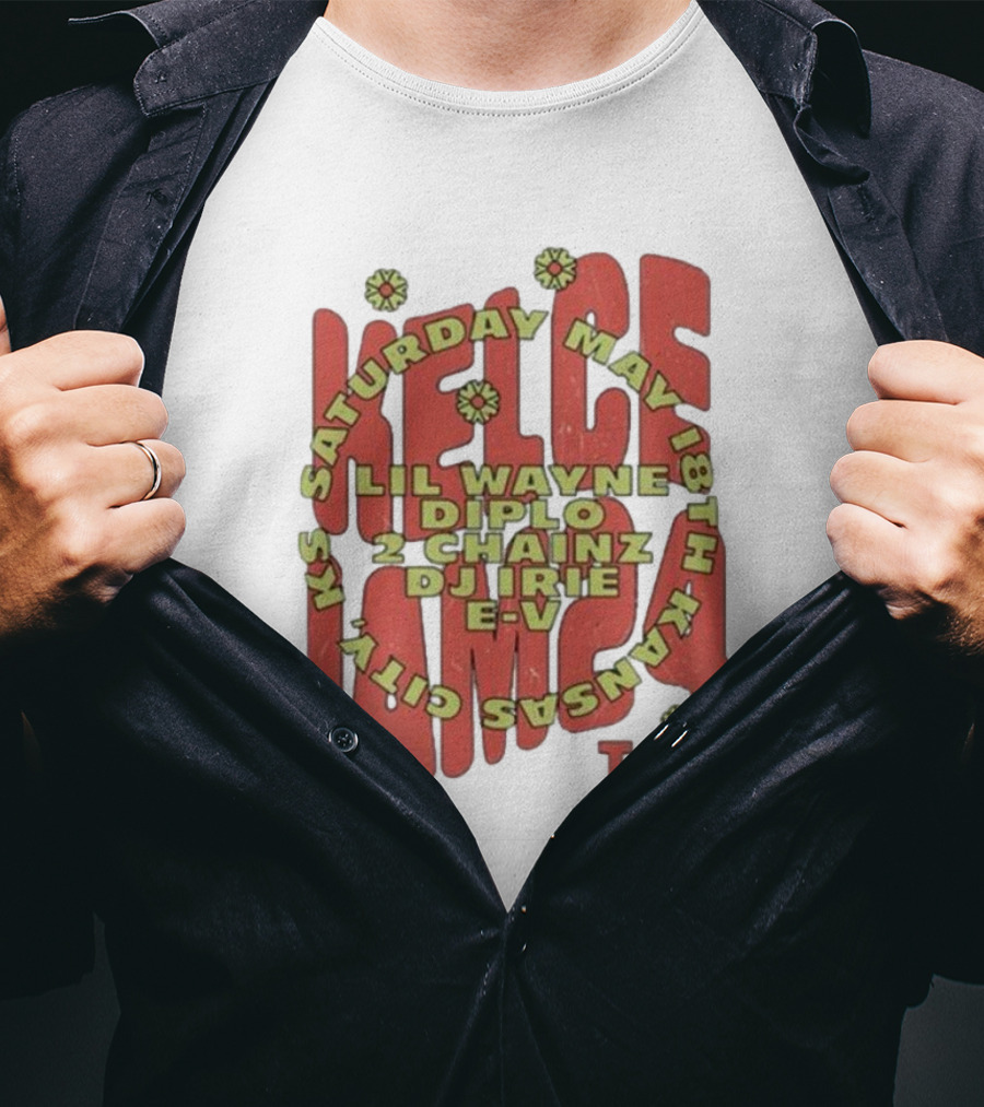 Saturday May 18th Kansas City Kelce Jam Lil Wayne Diplo 2 Chainz DJ Irie E-V Tk T-Shirt