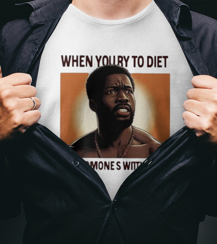 When You Try To Diet And Someone's With Pizza T-Shirt