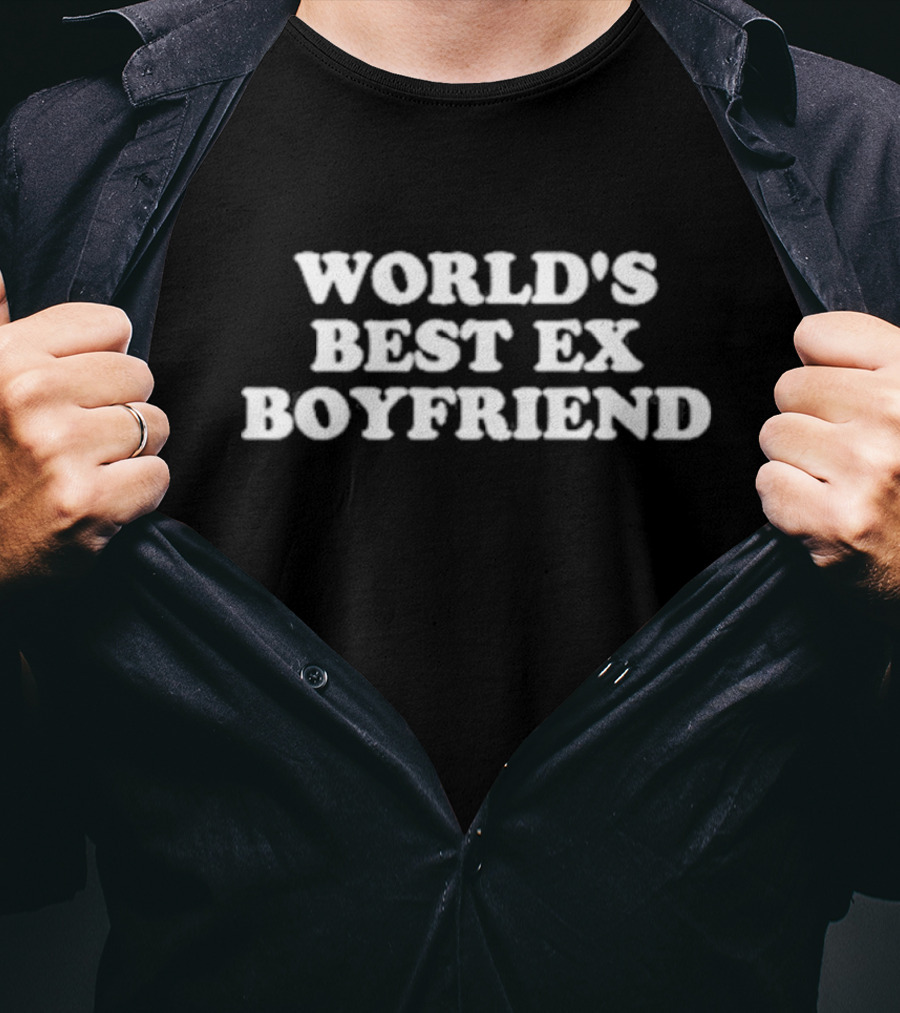 World's Best Ex Boyfriend T-Shirt