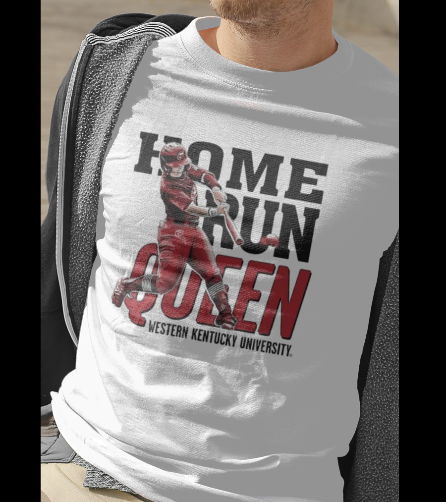 Home Run Queen Western Kentucky University Taylor Sanders T-Shirt