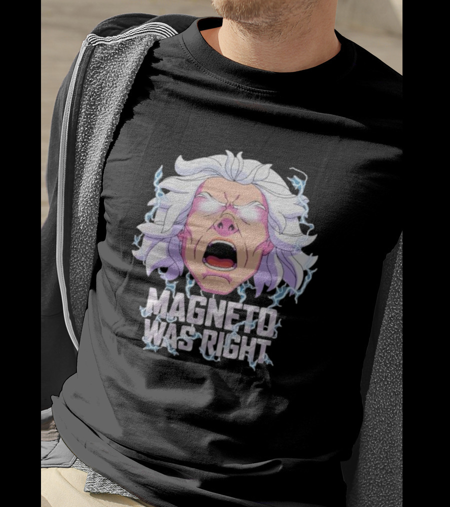 Magneto Was Right Angry Face With Electric Lightning T-Shirt