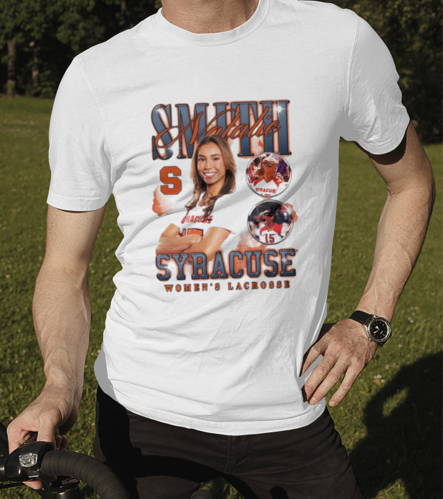 Natalie Smith Syracuse Women's Lacrosse Team Player Highlight T-Shirt