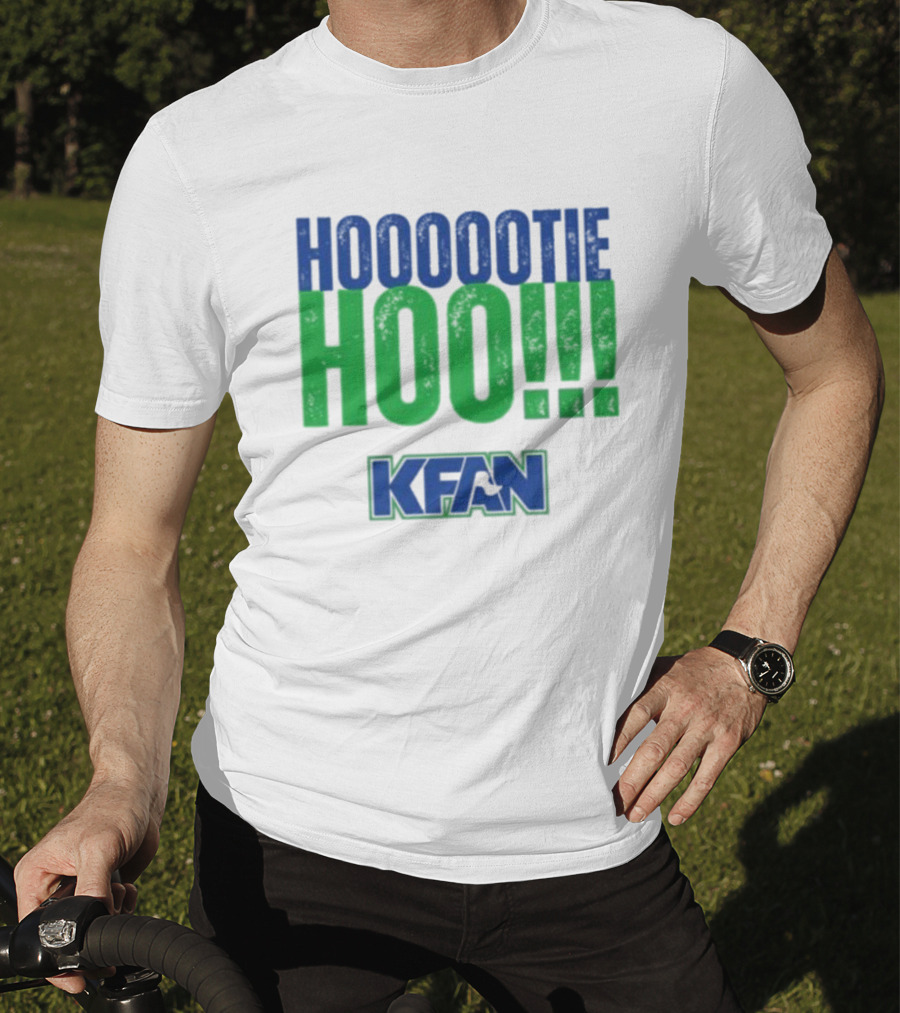 KFAN Hooootie Hoo T-Shirt